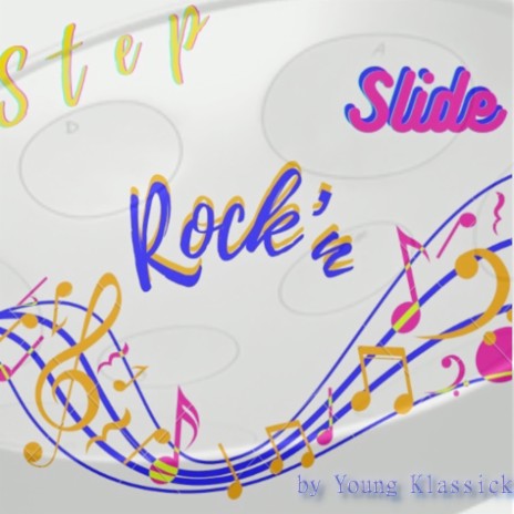 Step Rock'n Slide | Boomplay Music