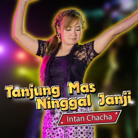 Tanjung Mas Ninggal Janji | Boomplay Music