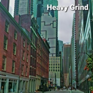 Heavy Grind