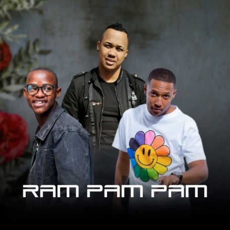 Ram Pam Pam ft. Mel Muziq & Nele SA
