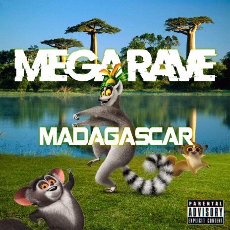 Mega Rave Madagascar