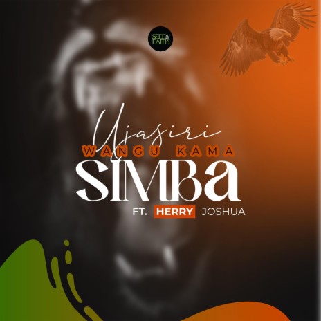 Ujasiri Wangu Kama Simba ft. Herry Joshua | Boomplay Music