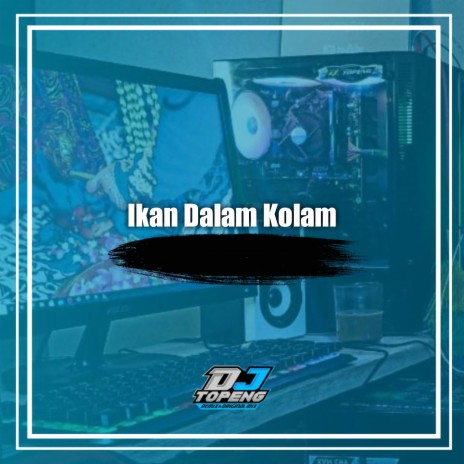 Ikan Dalam Kolam | Boomplay Music