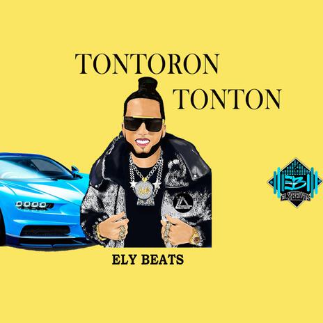 TONTORON TONTON | Instrumental de Dembow Dominicano | Pista de dembow Dominicano (2022) | Boomplay Music