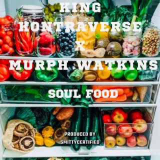 Soul Food ft. Murph Watkins lyrics | Boomplay Music