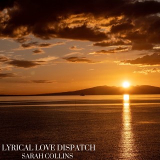 Lyrical Love Dispatch