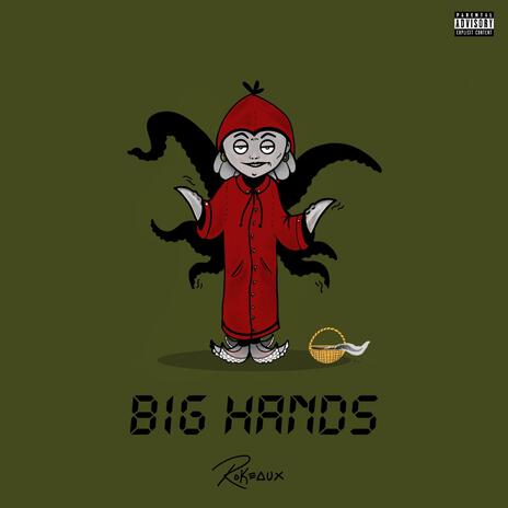 Big Hands | Boomplay Music