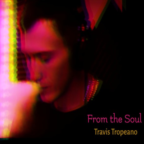 From the Soul | Boomplay Music