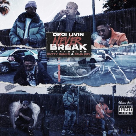 Never Break ft. Cutty Banks & Doja Boy | Boomplay Music