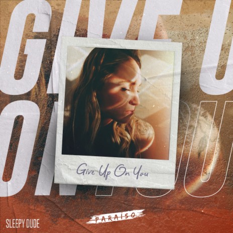 Give Up On You | Boomplay Music