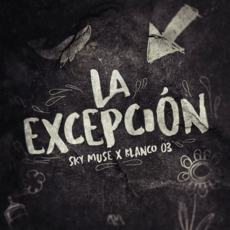 La Excepcion ft. Sskay 2s | Boomplay Music
