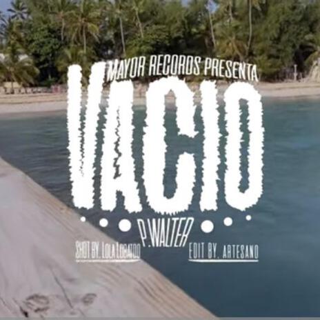 Vacio | Boomplay Music