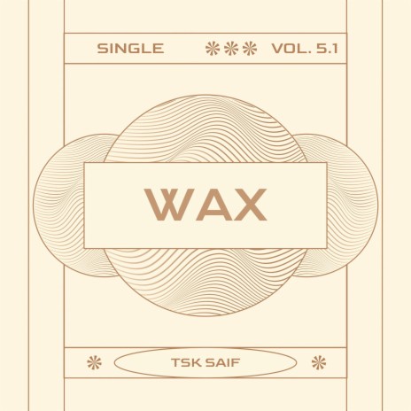 Wax | Boomplay Music