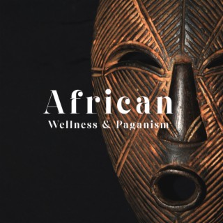 AfricanWellness & Paganism: Native Shamanic 2022, Sounds of Ethiopia