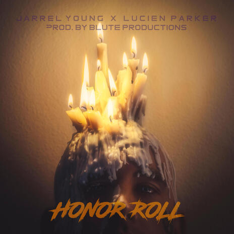 Honor Roll ft. Lucien Parker | Boomplay Music