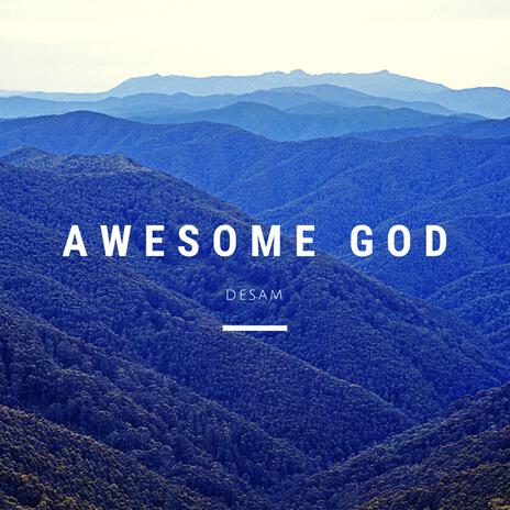 Awesome God | Boomplay Music