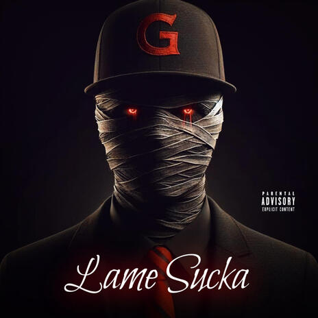 Lame Sucka | Boomplay Music