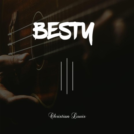 Besty | Boomplay Music