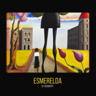 Esmerelda lyrics | Boomplay Music