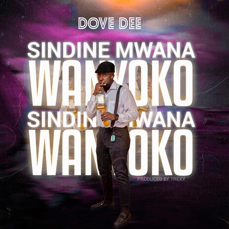 Sindine Mwana Wanyoko | Boomplay Music