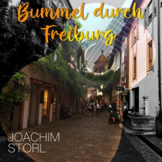 Bummel durch Freiburg