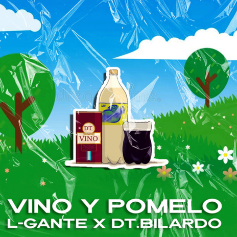 Vino y Pomelo ft. DT.Bilardo | Boomplay Music