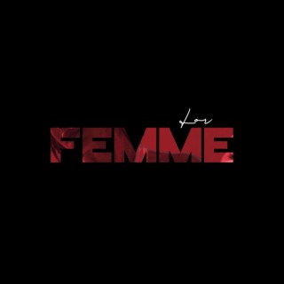 Femme lyrics | Boomplay Music