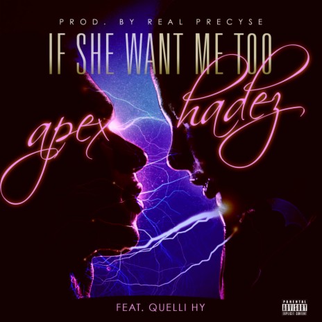 If She Want Me Too (feat. Quelli Hy) | Boomplay Music