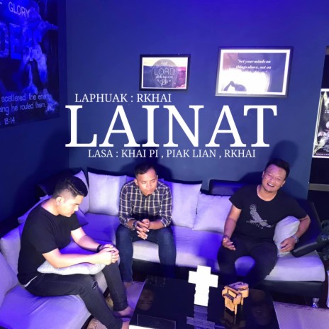 LAINAT ft. Khai Pi, Piak Lian & RKhai | Boomplay Music