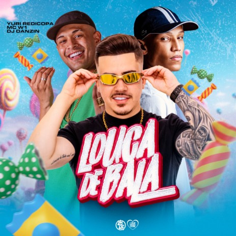 Louca de Bala ft. MC W1 & DJ Danzin | Boomplay Music