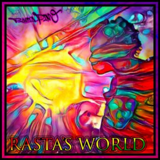 Rasta's World: The Journey of a Lifetime