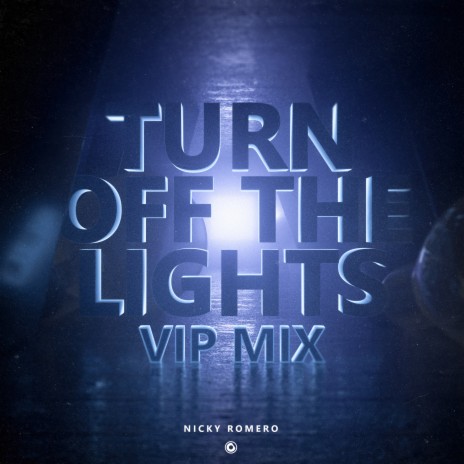 Turn Off The Lights (Extended VIP Mix) | Boomplay Music