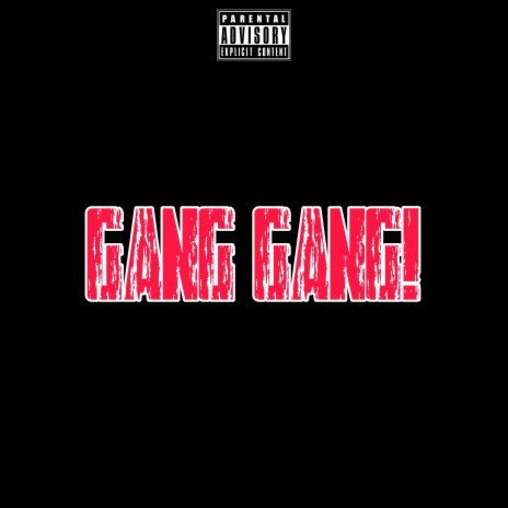 GANG GANG! ft. Big Tomz | Boomplay Music