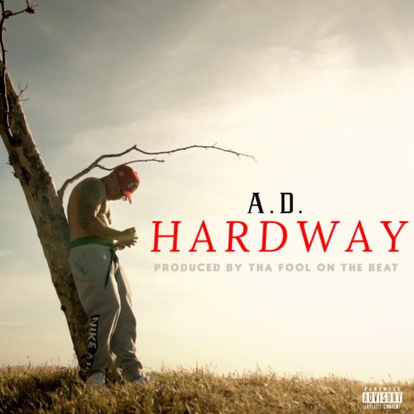 Hard Way | Boomplay Music