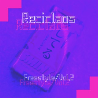 Reciclaos Freestyle, Vol. 2 ft. Gor K lyrics | Boomplay Music