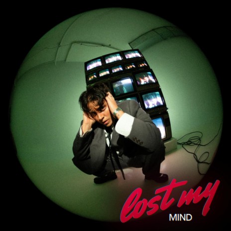 Lost My Mind | Boomplay Music