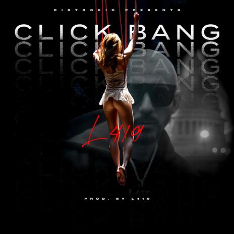 CLICK BANG | Boomplay Music