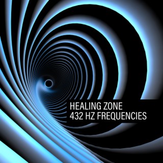 Healing Zone 432 Hz Frequencies: Increases the Mental Clarity and Unlocks Intuition
