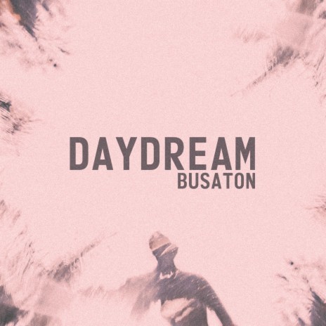 Daydream | Boomplay Music