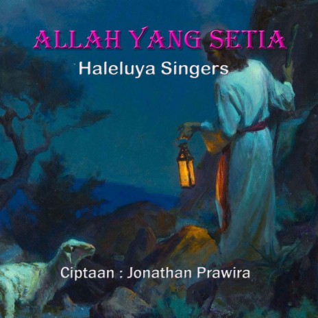 Allah Yang Setia | Boomplay Music