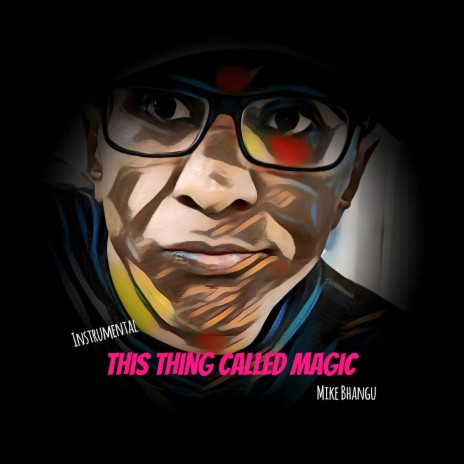 This Thing Called Magic Instrumental | Boomplay Music