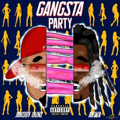 Gangsta Party ft. AKWA | Boomplay Music