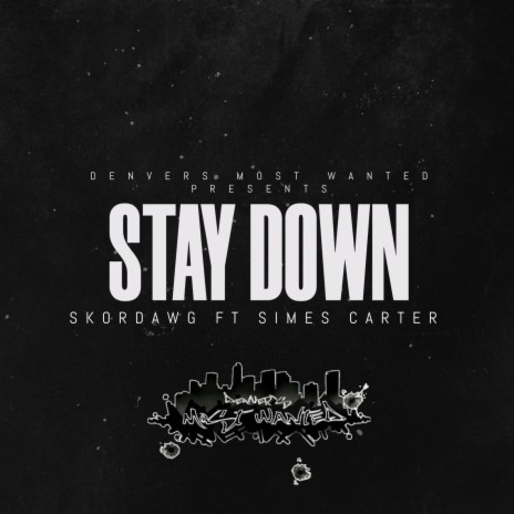 Stay Down ft. Simes Carter | Boomplay Music