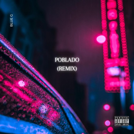 POBLADO (Remix) | Boomplay Music