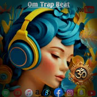 OM TRAP BEAT