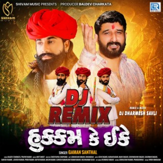 Hukkam Ke Eke Dj Remix