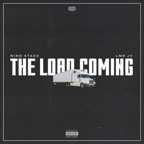 The Load Coming ft. LMR JV