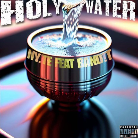 Holy Water ft. Band!t