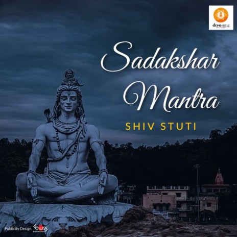 Sadakshar Mantra ft. Sayak Raj | Boomplay Music