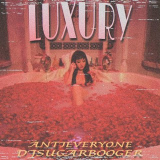 LUXURY